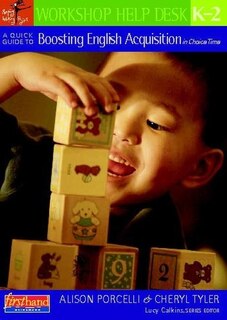 Front cover_A Quick Guide To Boosting English Acquisition In Choice Time, K-2
