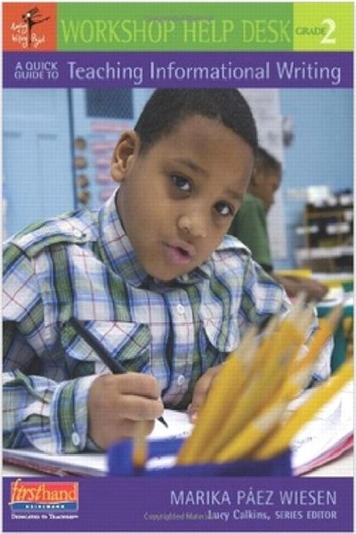 Front cover_A Quick Guide To Teaching Informational Writing, Grade 2