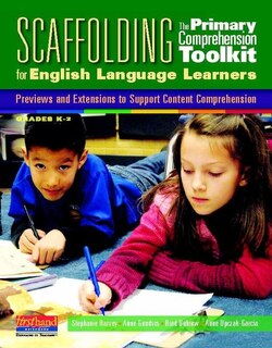Couverture_Scaffolding The Primary Comprehension Toolkit For English Language Learners