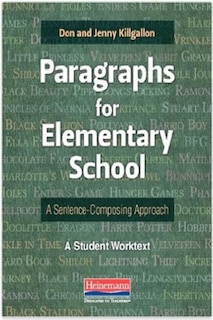 Paragraphs For Elementary School: A Sentence-composing Approach