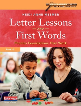 Letter Lessons and First Words: Phonics Foundations That Work