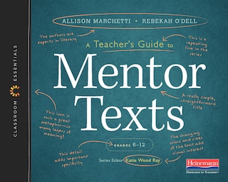 Couverture_A Teacher's Guide to Mentor Texts, 6-12