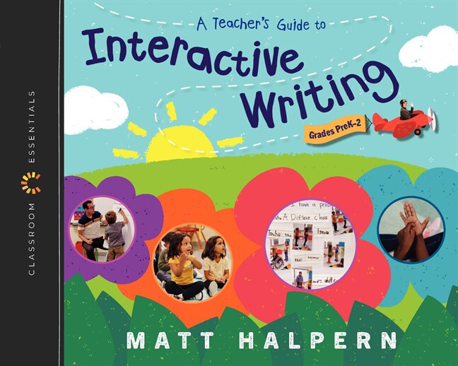 Couverture_A Teacher's Guide to Interactive Writing