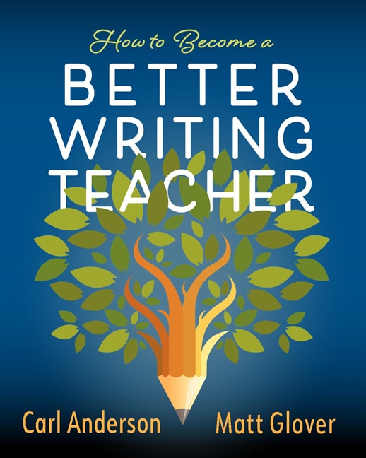 Front cover_How to Become a Better Writing Teacher