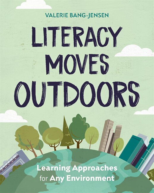 Front cover_Literacy Moves Outdoors