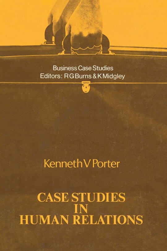 Front cover_Case Studies In Human Relations