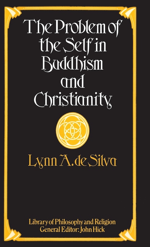 Couverture_The Problem Of The Self In Buddhism And Christianity