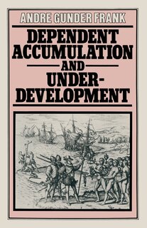 Front cover_Dependent Accumulation And Underdevelopment