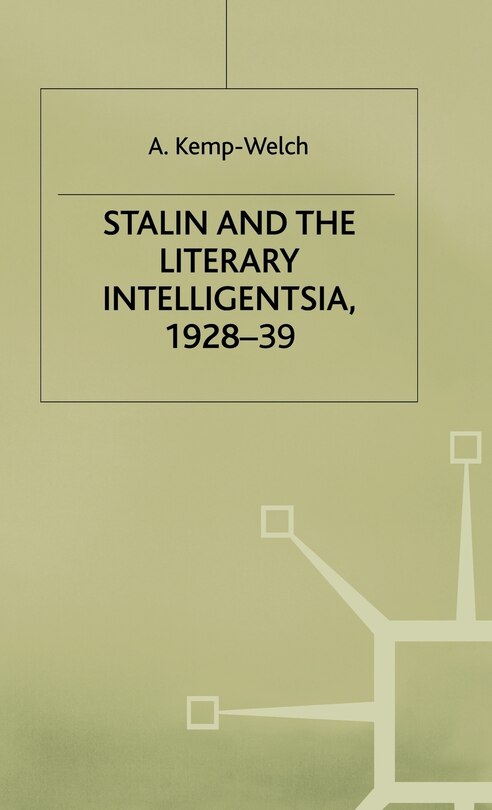 Couverture_Stalin And The Literary Intelligentsia, 1928-39