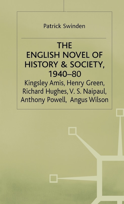 Front cover_The English Novel Of History And Society, 1940-80