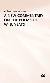 Front cover_A New Commentary On The Poems Of W.b. Yeats