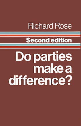 Do Parties Make A Difference?