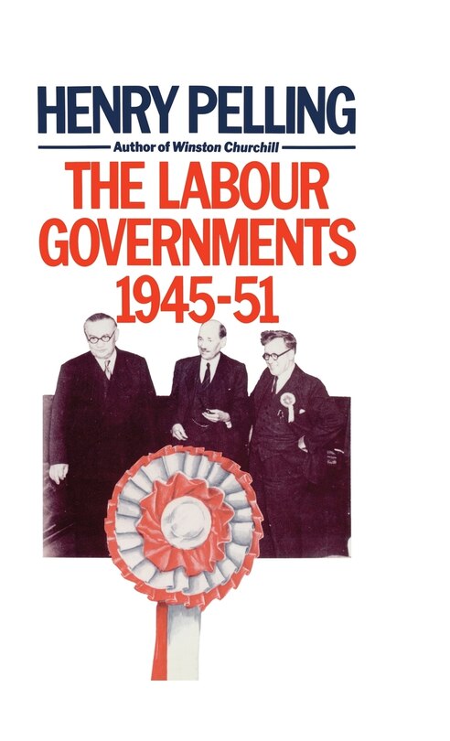 The Labour Governments, 1945-51