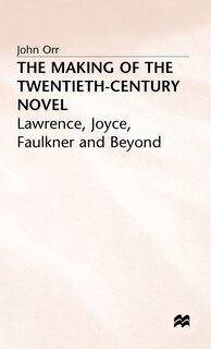 Front cover_The Making Of The Twentieth-century Novel