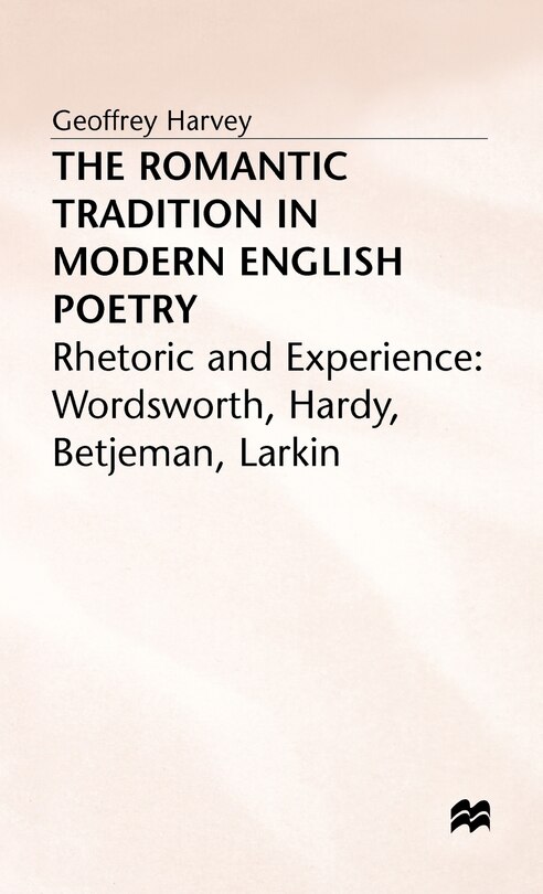 Front cover_The Romantic Tradition In Modern English Poetry