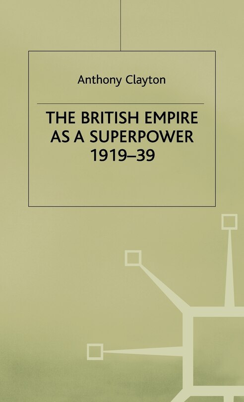 Couverture_The British Empire as a Superpower