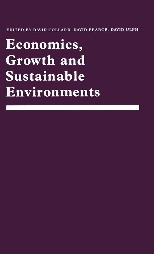 Front cover_Economics, Growth And Sustainable Environments