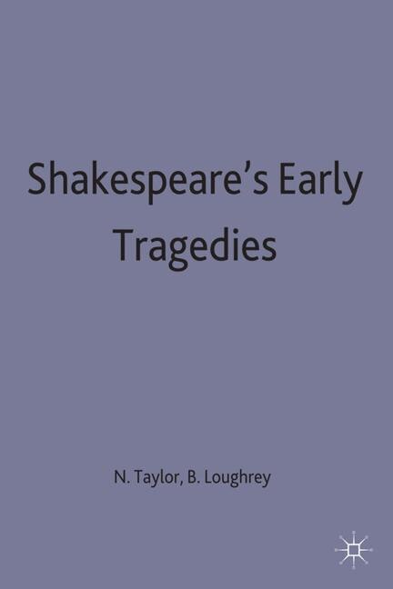 Front cover_Shakespeare's Early Tragedies