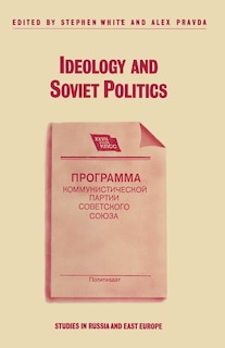 Front cover_Ideology And Soviet Politics