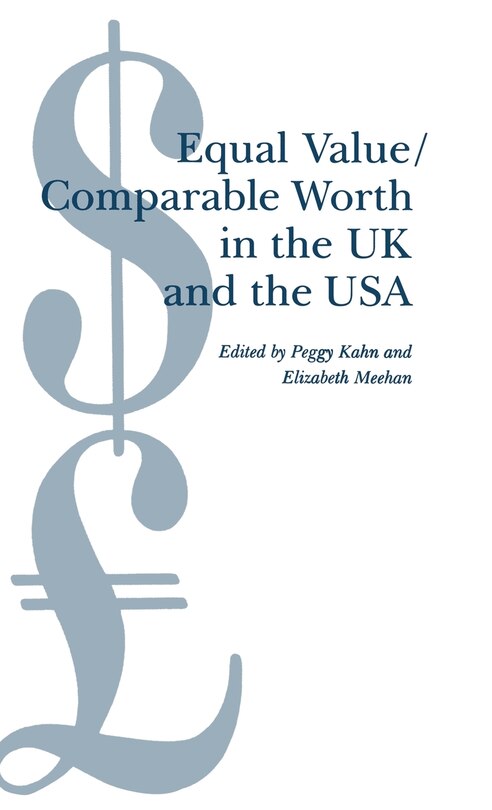 Front cover_Equal Value/comparable Worth In The Uk And The Usa