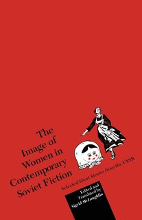 Couverture_The Image Of Women In Contemporary Soviet Fiction