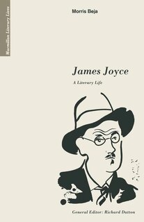 James Joyce: A Literary Life