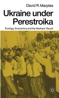 Front cover_Ukraine Under Perestroika