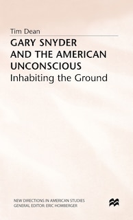 Couverture_Gary Snyder And The American Unconscious