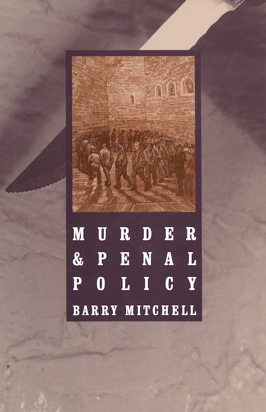 Front cover_Murder And Penal Policy