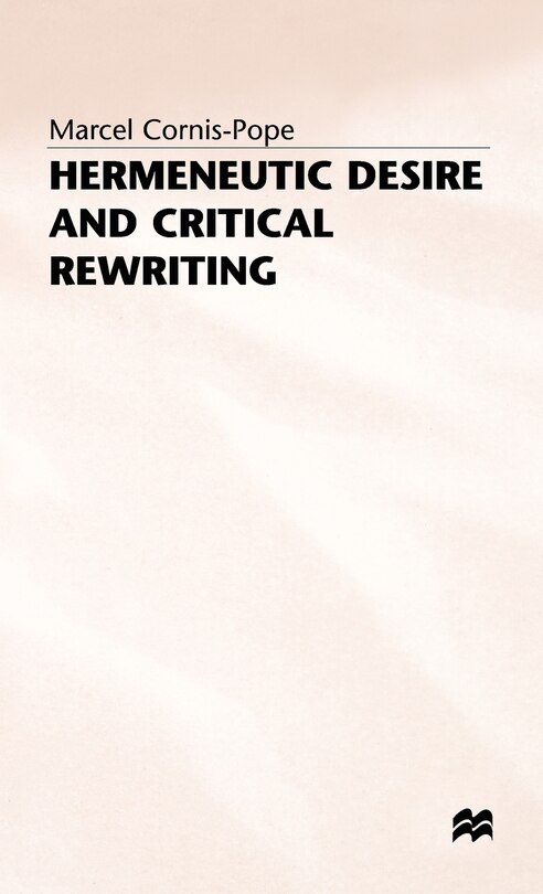 Couverture_Hermeneutic Desire And Critical Rewriting