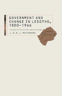 Front cover_Government And Change In Lesotho, 1800-1966