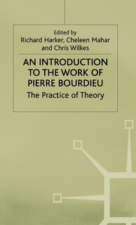 Front cover_An Introduction To The Work Of Pierre Bourdieu