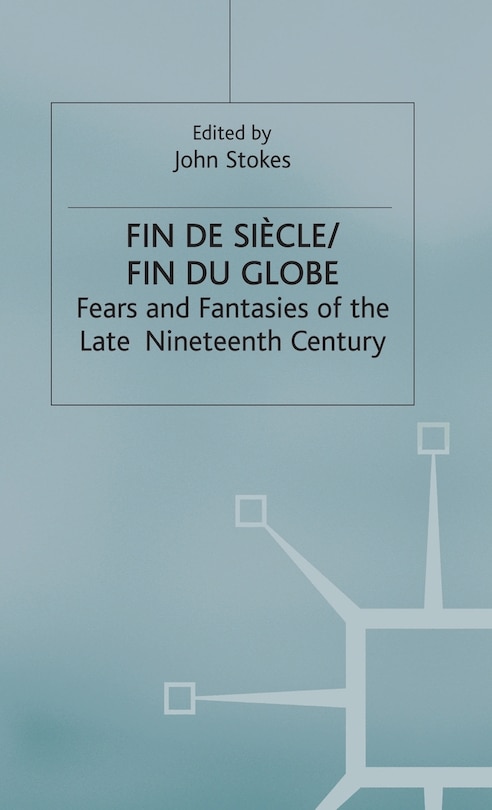 Front cover_Fin De Sicle/fin Du Globe
