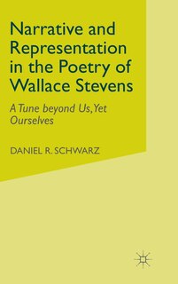 Couverture_Narrative And Representation In The Poetry Of Wallace Stevens