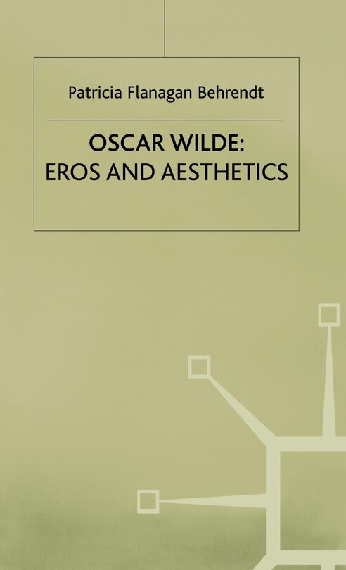 Couverture_Oscar Wilde Eros And Aesthetics