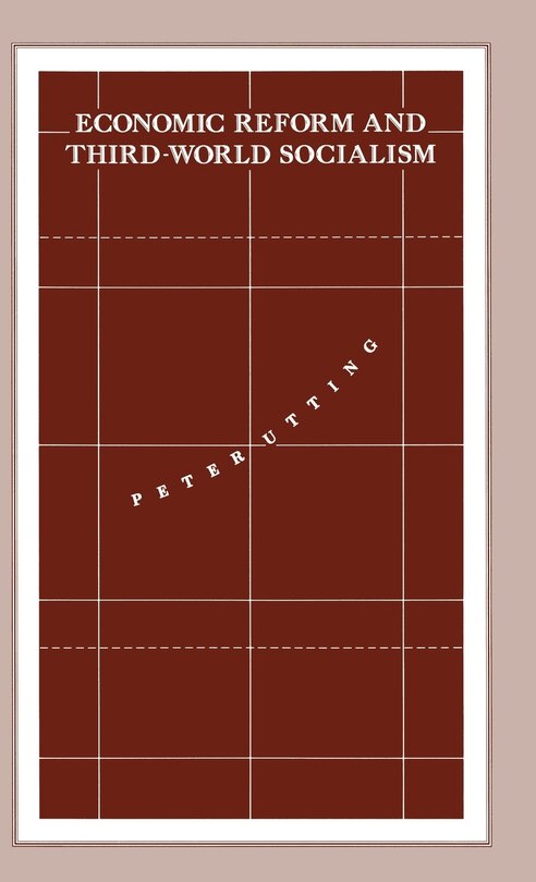 Front cover_Economic Reform And Third-world Socialism