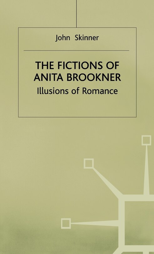 Couverture_The Fictions Of Anita Brookner