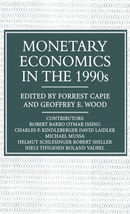 Front cover_Monetary Economics In The 1990s