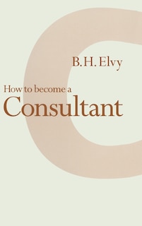Couverture_How To Become A Consultant
