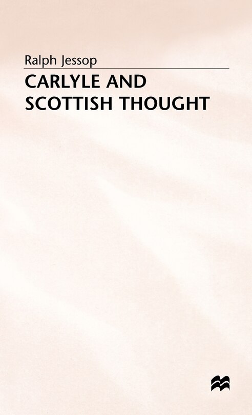 Front cover_Carlyle And Scottish Thought