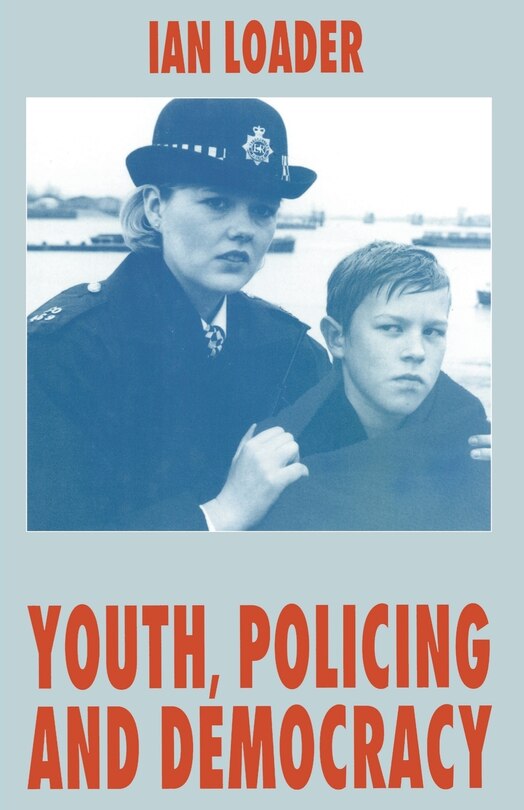 Front cover_Youth, Policing And Democracy