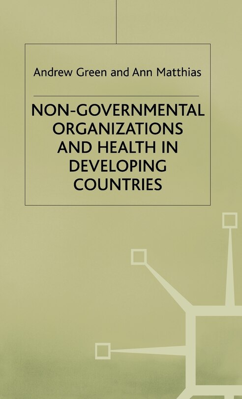 Front cover_Non-governmental Organizations And Health In Developing Countries