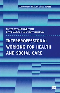 Couverture_Interprofessional Working For Health And Social Care