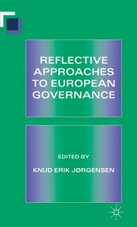 Front cover_Reflective Approaches To European Governance