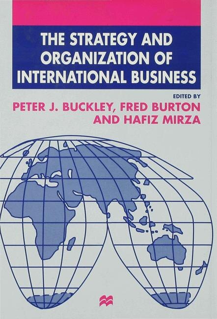Front cover_The Strategy And Organization Of International Business