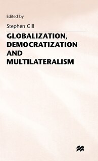 Front cover_Globalization, Democratization And Multilateralism