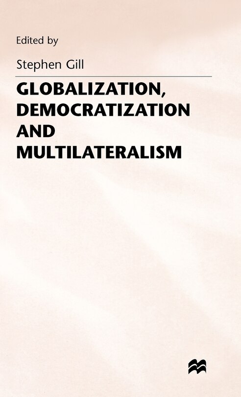 Front cover_Globalization, Democratization And Multilateralism