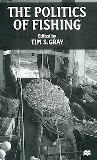 Front cover_The Politics Of Fishing