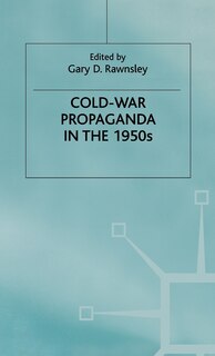 Front cover_Cold-war Propaganda In The 1950s
