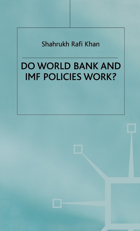 Couverture_Do World Bank And Imf Policies Work?